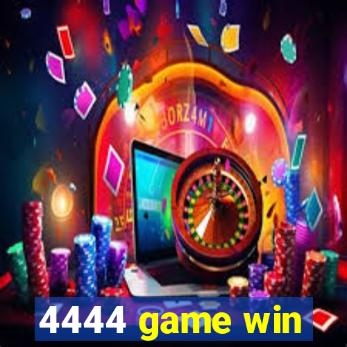 4444 game win